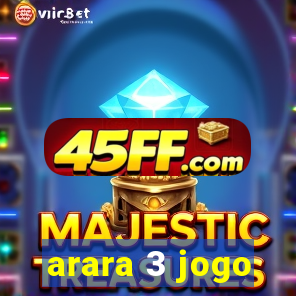 arara 3 jogo